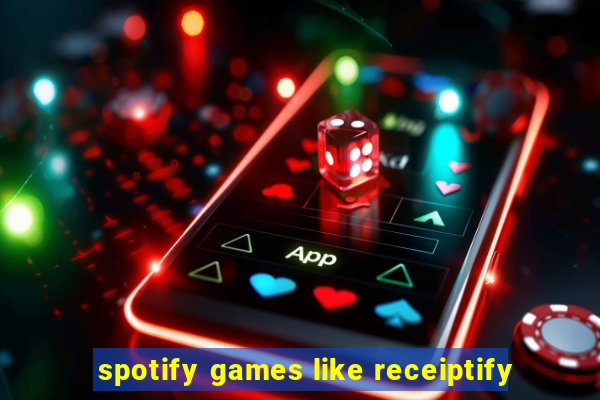 spotify games like receiptify